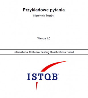Przykładowy egzamin ISTQB® Poziom Zaawansowany - Kierownik Testów [PL]