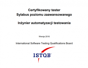 Sylabus ISTQB® Poziomu Zaawansowanego Inżynier Automatyzacji Testowania [PL]